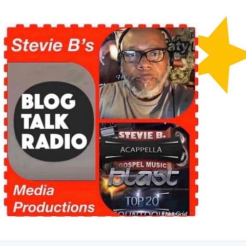 Stevie B. A Cappella Gospel Music Blast - (Episode 212)