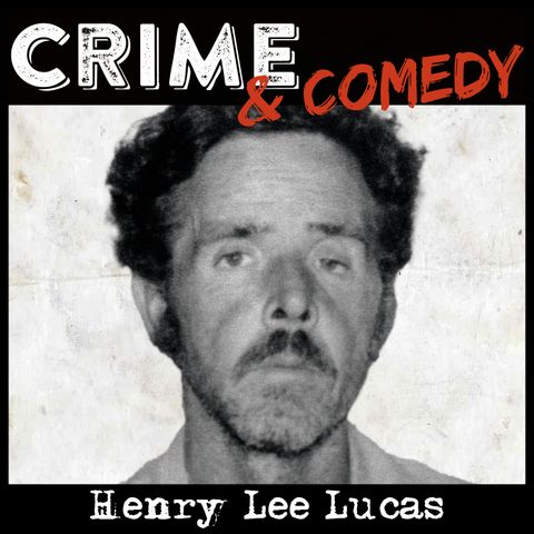 Henry Lee Lucas - The Confession Killer - 02