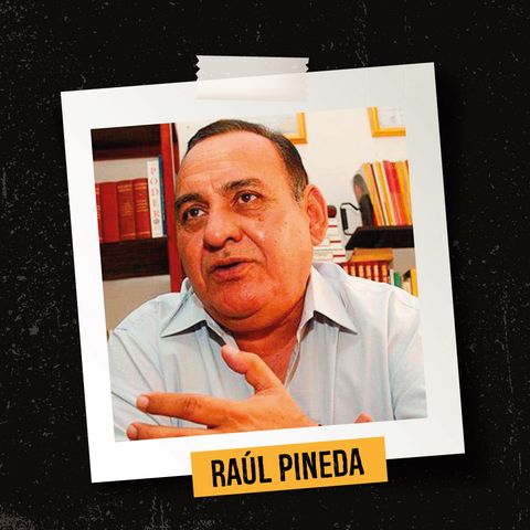 Raúl Pineda, abogado penalista