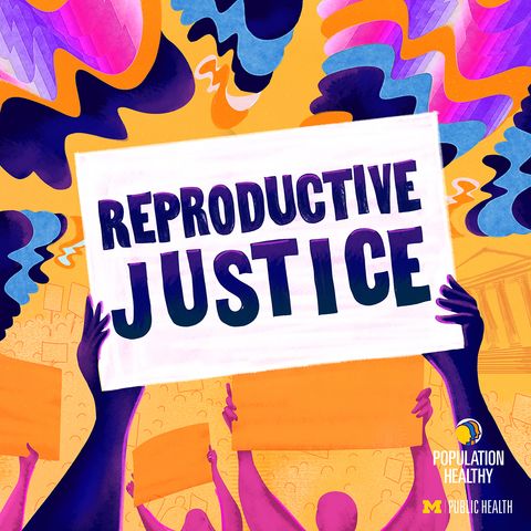 Abortion access and reproductive justice - pt 2
