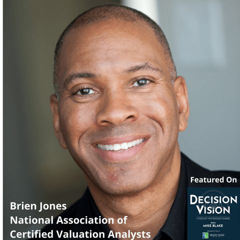 Decision Vision Episode 82: Should I Obtain a Professional Accreditation or Designation? – An Interview with Brien Jones, National Associati