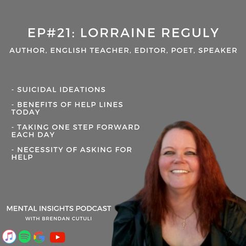 EP#21: Trauma, Awareness & Self Help | Lorraine Reguly