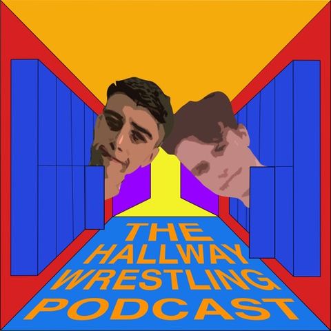 The Hallway Wrestling Podcast - Episode 59