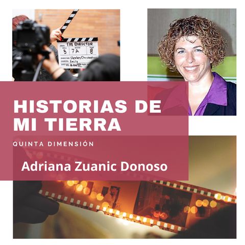Episodio 14 - Adriana Zuanic Donoso