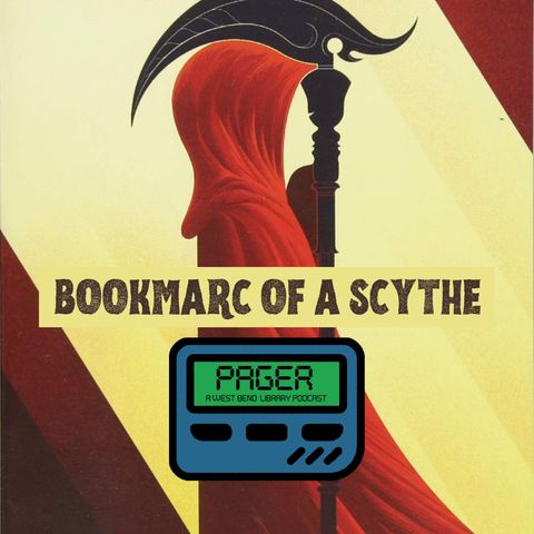 Pager 15: BookmArc of a Scythe
