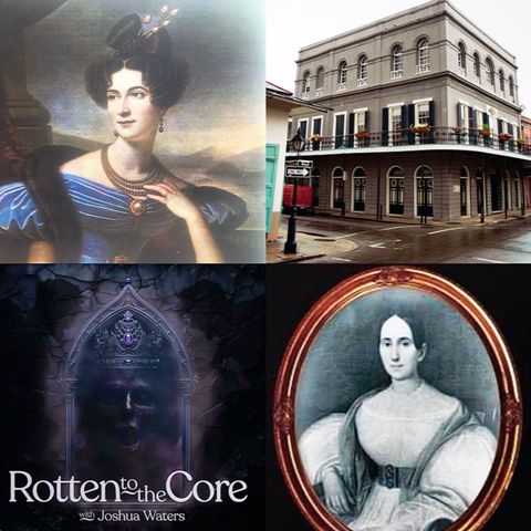 71: Madame Delphine LaLaurie