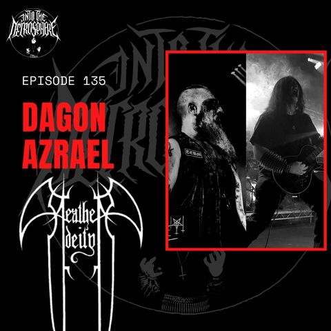 #135 - Dagon & Azrael (Heathen Deity)