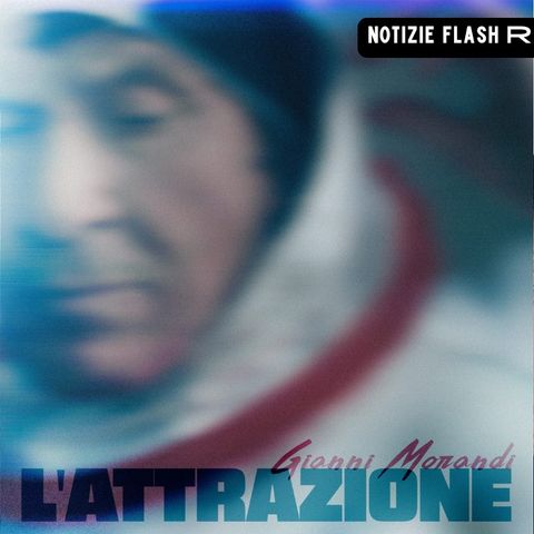 Gianni Morandi - L’Attrazione