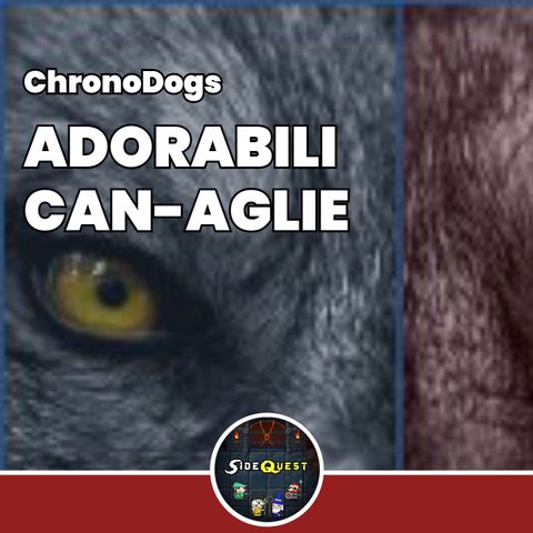 ChronoDogs - Adorabili Can-Aglie