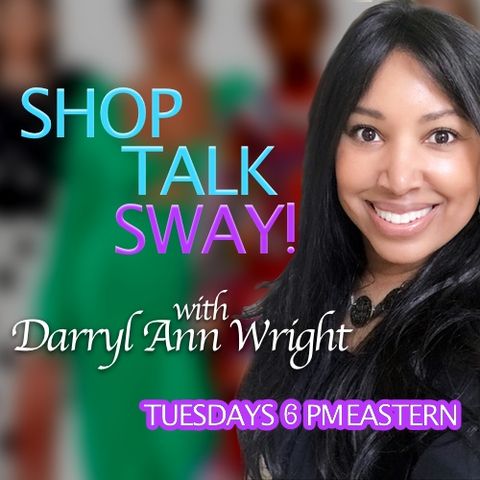 Shop Talk Sway (27) Keeshann Jones, Author, Executive Producer