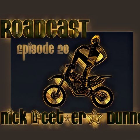 Episode 28 Nick "Get-er" Dunne