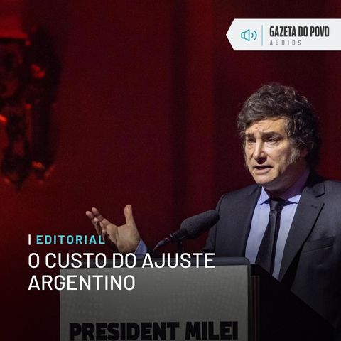 Editorial: O custo do ajuste argentino