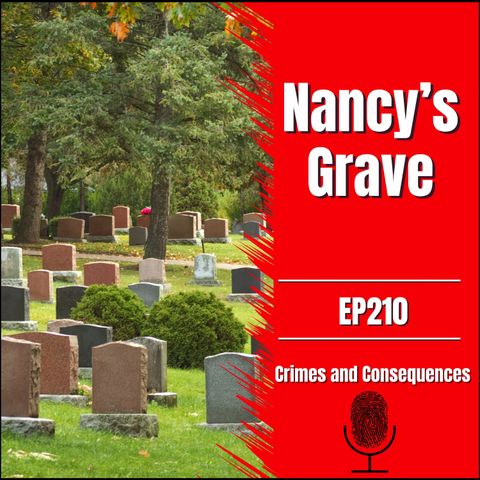 EP210: Nancy's Grave