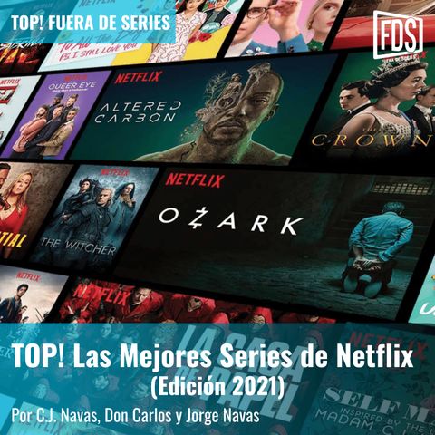 TOP! Las Mejores Series de Netflix (Edición 2021)