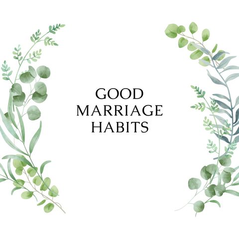 Healthy Marriage Habits