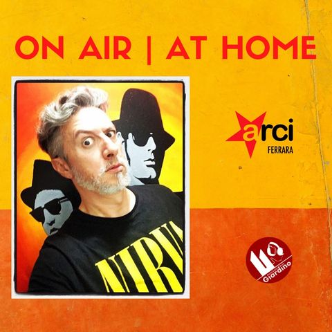 ON AIR | AT HOME - con Massimo Ghiacci