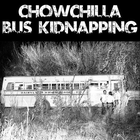 Chowchilla Bus Kidnappings
