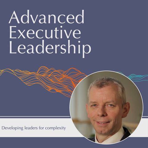 #46 Developing leaders for complexity with Professor Robert MacIntosh