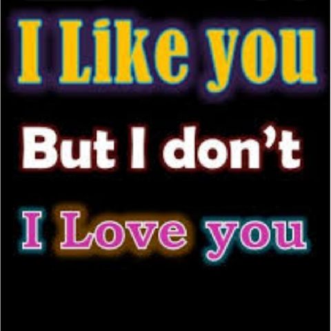I Like You But I Don't Love You