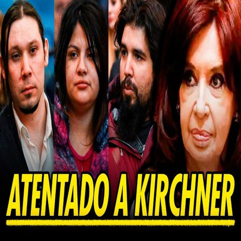 quién está detrás del ataque? juicio por el atentado a cristina kirchner