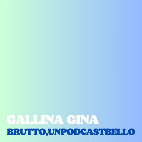 Episodio 1202 - Gallina Gina