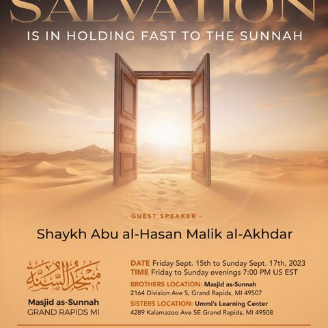Salvation IS IN HOLDING FAST TO THE SUNNAH