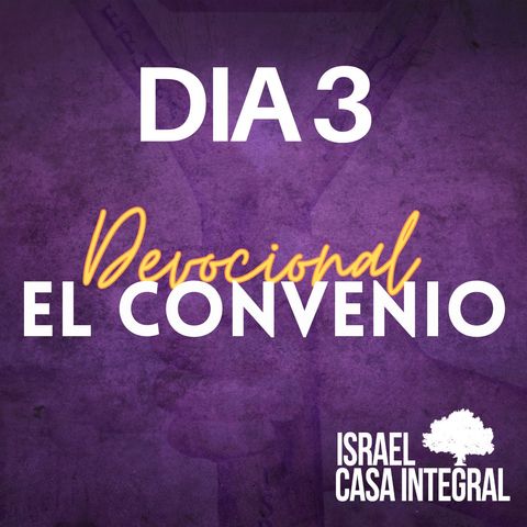 Día 3 | Devocional Del Convenio