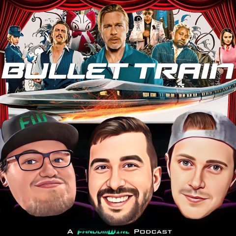 'Bullet Train' Movie Review, Other Movies That Take Place On A Train, News, & More | Ep 27