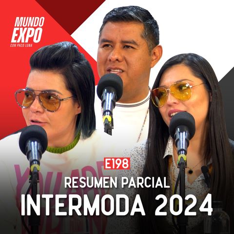 E197 Viridiana Jiménez - MXM Collection | Paulino Pérez - JP Jeans / Resumen INTERMODA 2024
