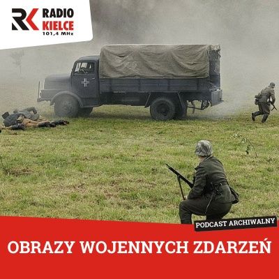 Odc. 47: Obrona Radoszyc (3.09.1944 r.)