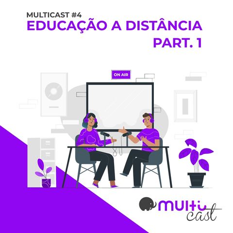 Multicast #4 Educação a distância