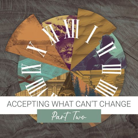 Accepting What Can't Change- Part II | Job 42:1-6 | Rev. Barrett Owen