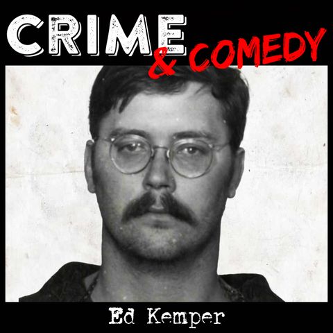 Ed Kemper - The Co-Ed Killer - 24