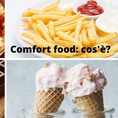 Comfort food: cos'è?