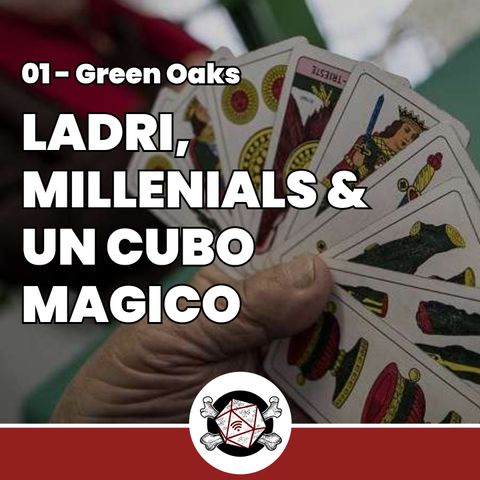 Ladri, Millennials & un cubo magico - Green Oaks 01