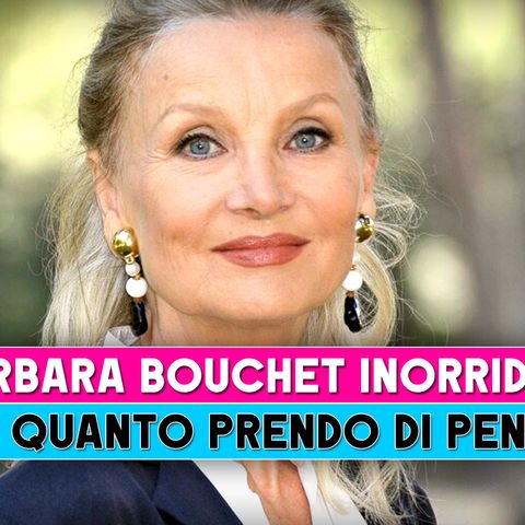 Barbara Bouchet: Ecco Quanto Prende Di Pensione!