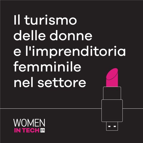 4. Il turismo delle donne e l'imprenditoria femminile