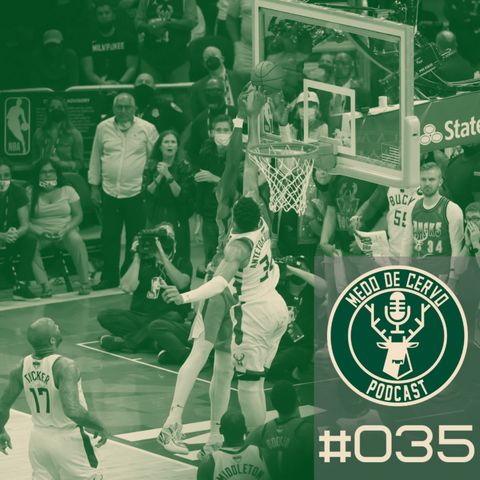 Medo de Cervo #35 - NBA Finals - Bucks x Suns (3-2)