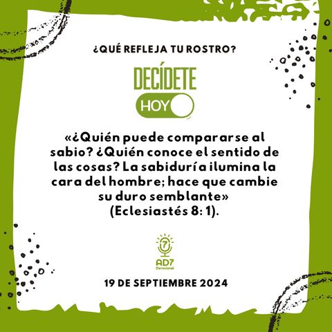 ¿Qué refleja tu rostro? | Devocional de Jóvenes | 19 de septiembre 2024