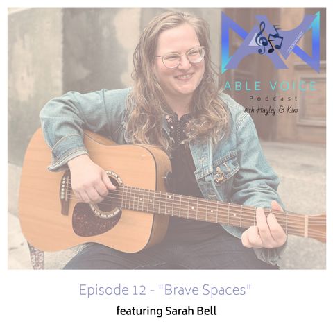 12. "Brave Spaces" with Sarah Bell