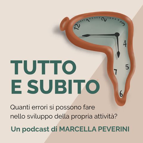 30 - Quanti errori si possono fare nello sviluppo della propria attività? Ti racconto la mia storia