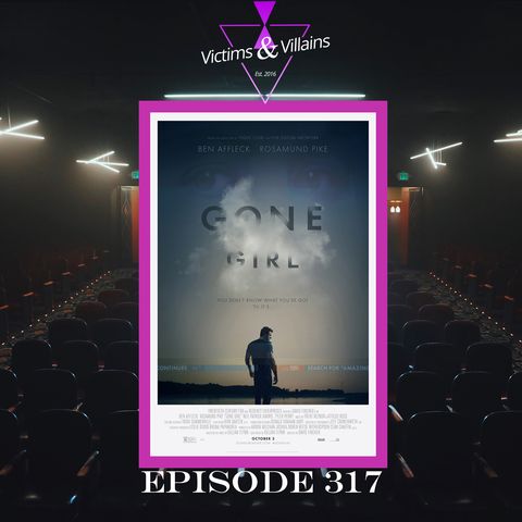 Gone Girl | Episode 317