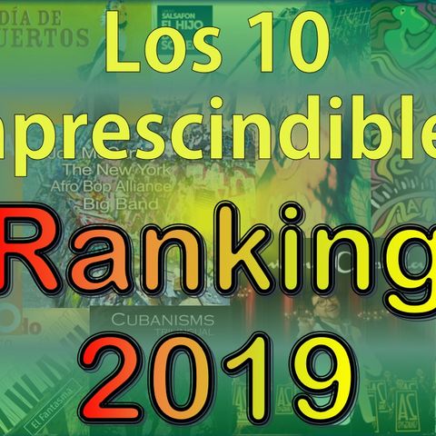 Los 10 Imprescindibles - Lo Mejor del 2019