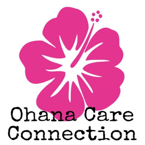 Welcome to Ohana Care Connection