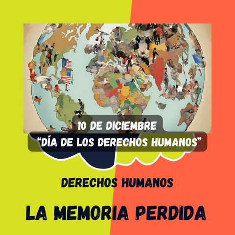10 de diciembre Día de los Derechos Humanos