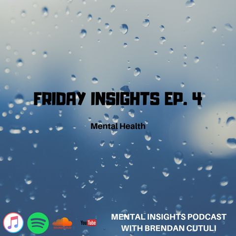 Friday Insights Ep. 4 | Mental Health Support