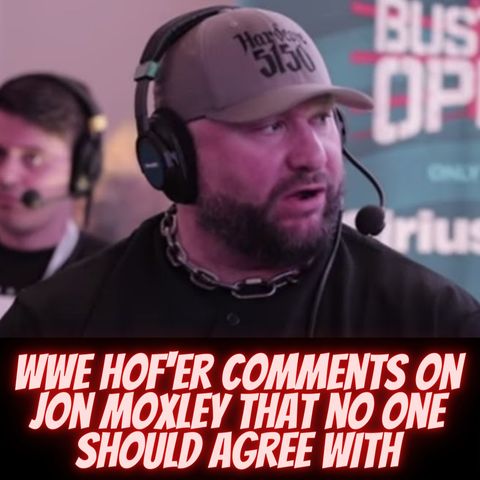 WWE HOF'er Comments on Jon Moxley that no one should agree with.