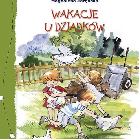 Wakacje u dziadków