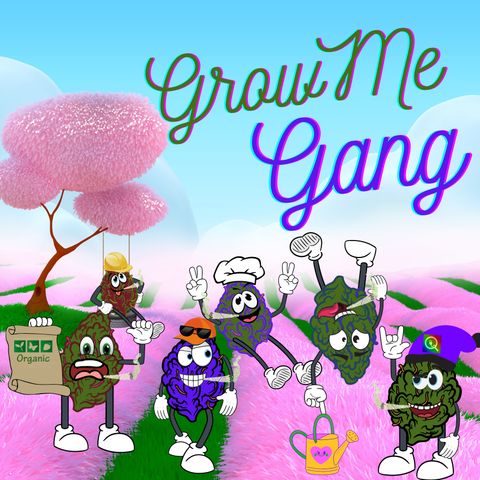E1- Welcome to GrowMe Gang