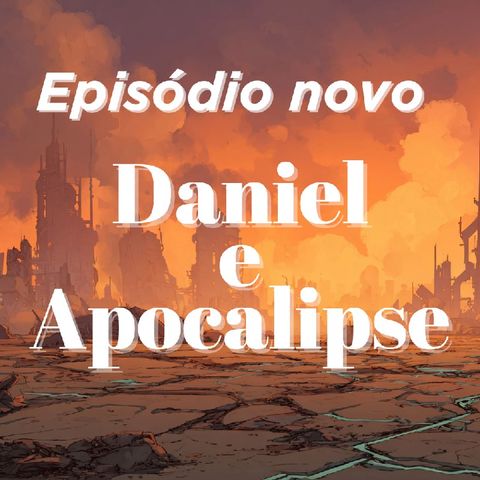 Estudo 1 Daniel e Apocalipse
